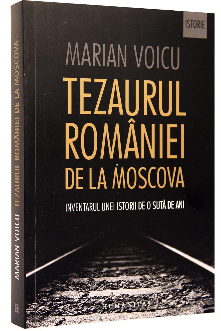Tezaurul României de la Moscova. Inventarul unei istorii de 100 de ani