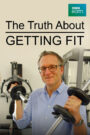 The Truth About Getting Fit