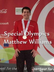 Special Olympics – Matthew Williams