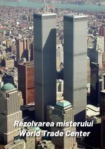Rezolvarea misterului World Trade Center