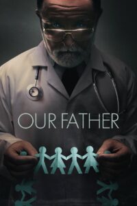 Tatăl nostru: Copiii secreți ai doctorului Cline